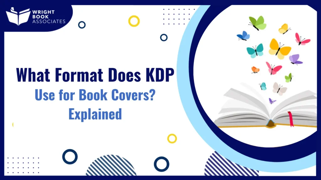 What Format Does KDP Use for Book Covers