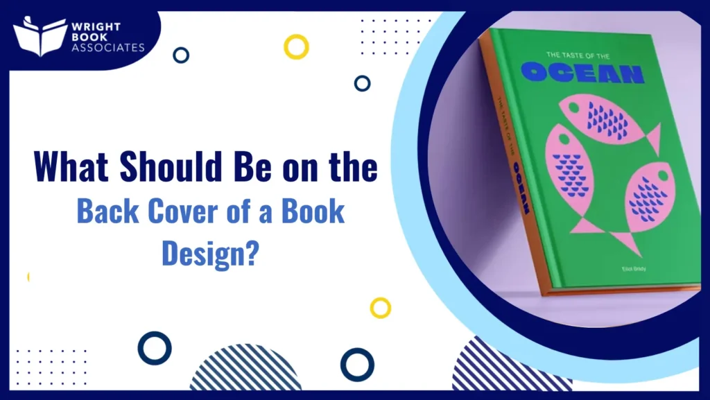 What Should Be on the Back Cover of a Book Design